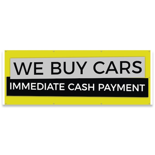 Signmission We Buy Cars Immediate Cash Payment Banner Concession Stand Food Truck Single Sided B-96-30180 - main
